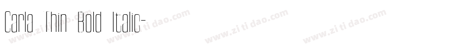 Carla Thin Bold Italic字体转换